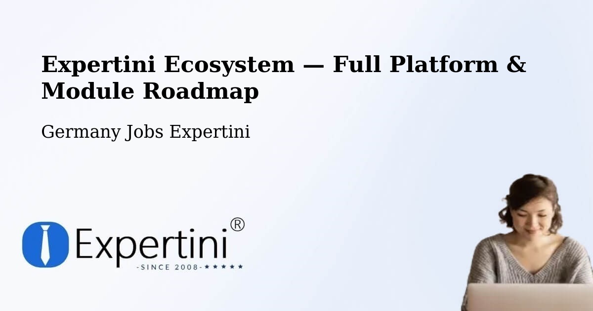 Expertini Ecosystem — Full Platform & Module Roadmap – Huede