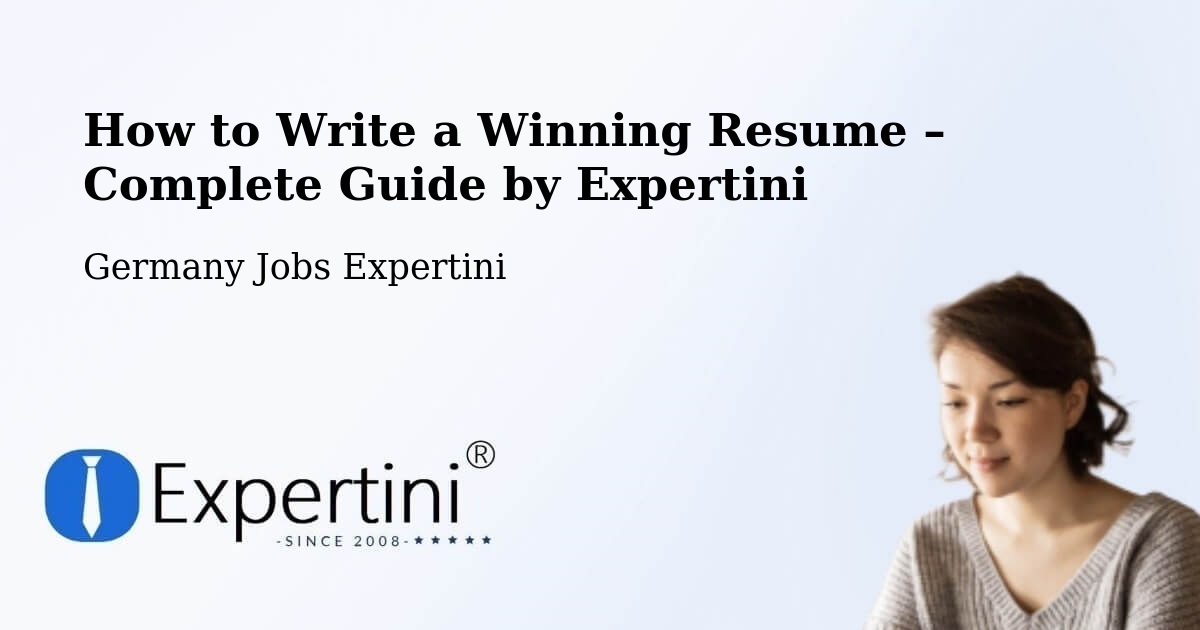 Resume Writing Guide for Job Seekers – Huede - Huede, Germany Jobs Expertini